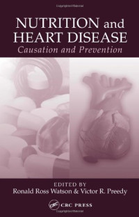 Nutrition and Heart Disease: Causation and Prevention
