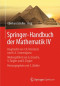 Springer-Handbuch der Mathematik IV: Begründet von I.N. Bronstein und K.A. Semendjaew   Weitergeführt von G. Grosche, V. Ziegler und D. Ziegler   Herausgegeben von E. Zeidler (German Edition)