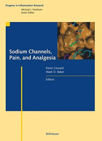 Sodium Channels, Pain, and Analgesia (Progress in Inflammation Research)