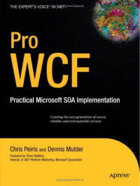 Pro WCF: Practical Microsoft SOA Implementation