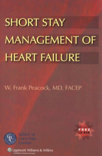 Short Stay Management of Heart Failure