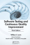 Software Testing and Continuous Quality Improvement, Third Edition