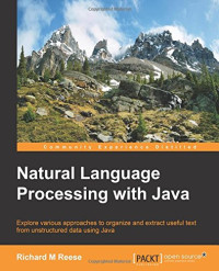 Natural Language Processing with Java (Community Experience Distilled)