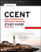 CCENT Cisco Certified Entry Networking Technician Study Guide: (ICND1 Exam 640-822)