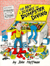 Art and Science of Dumpster Diving