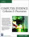 Computer Evidence: Collection & Preservation (Networking Series)