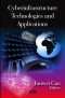 Cyberinfrastructure Technologies and Applications
