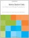 Markov Random Fields for Vision and Image Processing (MIT Press)