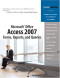 Microsoft(R) Office Access 2007 Forms, Reports, and Queries (Business Solutions)