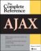 Ajax: The Complete Reference (Complete Reference Series)