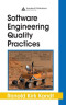 Software Engineering Quality Practices (Applied Software Engineering)