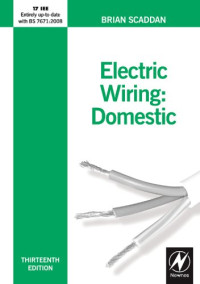 Electric Wiring: Domestic, Thirteenth Edition