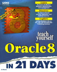 Teach Yourself Oracle8 in 21 Days