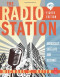 The Radio Station, Eighth Edition: Broadcast, Satellite and Internet