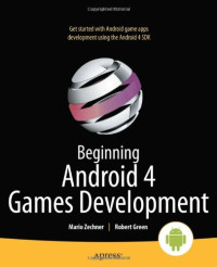 Beginning Android 4 Games Development (Beginning Apress)
