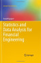 Statistics and Data Analysis for Financial Engineering (Springer Texts in Statistics)