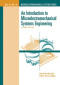 An Introduction to Microelectromechanical Systems Engineering, Second Edition