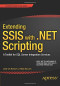 Extending SSIS with .NET Scripting: A Toolkit for SQL Server Integration Services