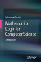 Mathematical Logic for Computer Science: Third Edition