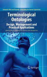 Terminological Ontologies: Design, Management and Practical Applications