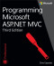 Programming Microsoft ASP.NET MVC (3rd Edition) (Developer Reference)