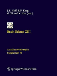 Brain Edema XIII (Acta Neurochirurgica Supplement) (v. 13)