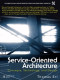 Service-Oriented Architecture (SOA): Concepts, Technology, and Design