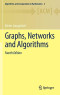 Graphs, Networks and Algorithms (Algorithms and Computation in Mathematics)