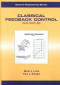 Classical Feedback Control: With MATLAB (Automation and Control Engineering)
