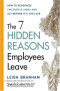 The 7 Hidden Reasons Employees Leave: How to Recognize the Subtle Signs and Act Before It's Too Late