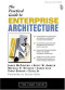 The Practical Guide to Enterprise Architecture