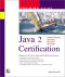 Java 2 Certification Training Guide