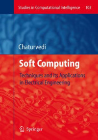 Soft Computing: Techniques and its Applications in Electrical Engineering (Studies in Computational Intelligence)