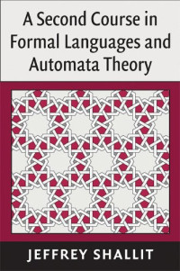 A Second Course in Formal Languages and Automata Theory