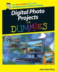 Digital Photo Projects For Dummies (Computer/Tech)