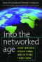 Into the Networked Age: How IBM and Other Firms are Getting There Now