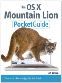 The OS X Mountain Lion Pocket Guide (Peachpit Pocket Guide)