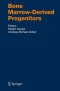 Bone Marrow-Derived Progenitors (Handbook of Experimental Pharmacology)