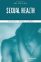 Key Topics in Sexual Health (Key Topics Series)