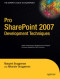 Pro SharePoint 2007 Development Techniques