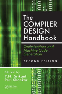 The Compiler Design Handbook: Optimizations and Machine Code Generation, Second Edition