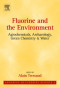 Fluorine and the Environment : Agrochemicals, Archaeology, Green Chemistry & Water, Volume 2 (Advances in Fluorine Science)