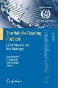 The Vehicle Routing Problem: Latest Advances and New Challenges (Operations Research/Computer Science Interfaces Series)