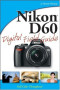 Nikon D60 Digital Field Guide