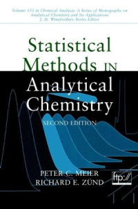 Statistical Methods in Analytical Chemistry (Chemical Analysis: A Series of Monographs on Analytical Chemistry and Its Applications)