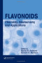 Flavonoids: Chemistry, Biochemistry and Applications
