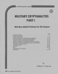 Military Cryptanalysis, Part I, Monoalphabetic Substitution Systems (Cryptographic Series, C-30)