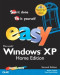 Easy Microsoft Windows XP Home Edition, Second Edition