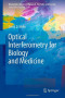 Optical Interferometry for Biology and Medicine (Bioanalysis)
