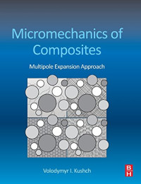 Micromechanics of Composites: Multipole Expansion Approach